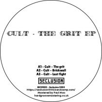 CULT  (incl. Isaiah, Specific Objects, Elyas remixes)- The Grit