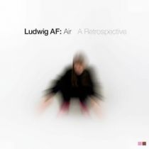 Ludwig A.F.  - Air: A Retrospective