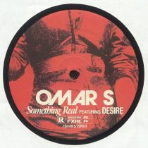 Omar S Feat Desire - Something Real