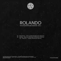 Rolando - Syncrophone Remixes Part 1 