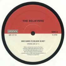 The Believers - Who Dares To Believe In Me ? (reissue)